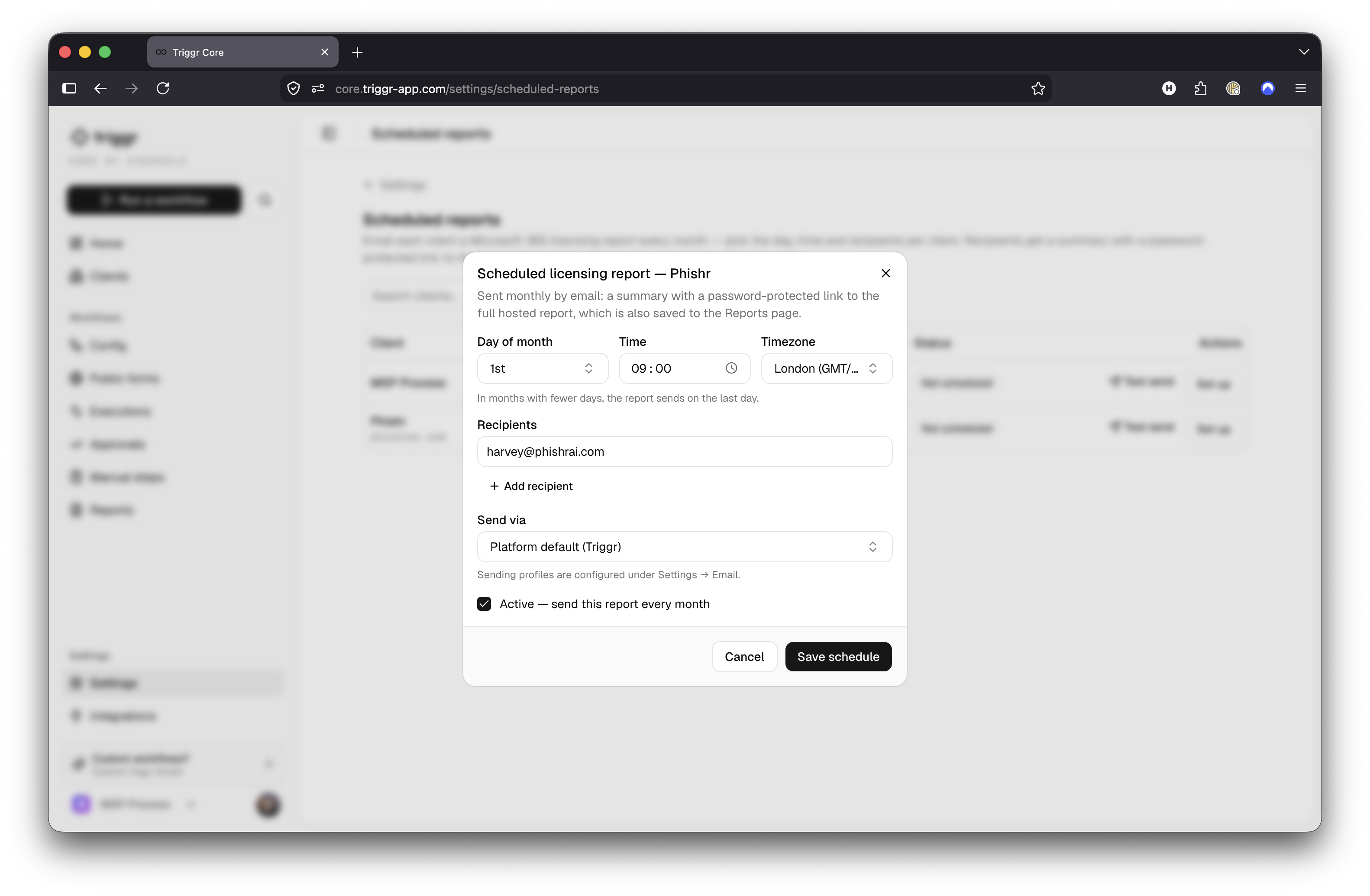 Core scheduled licence report settings with monthly delivery, time, timezone and recipients.