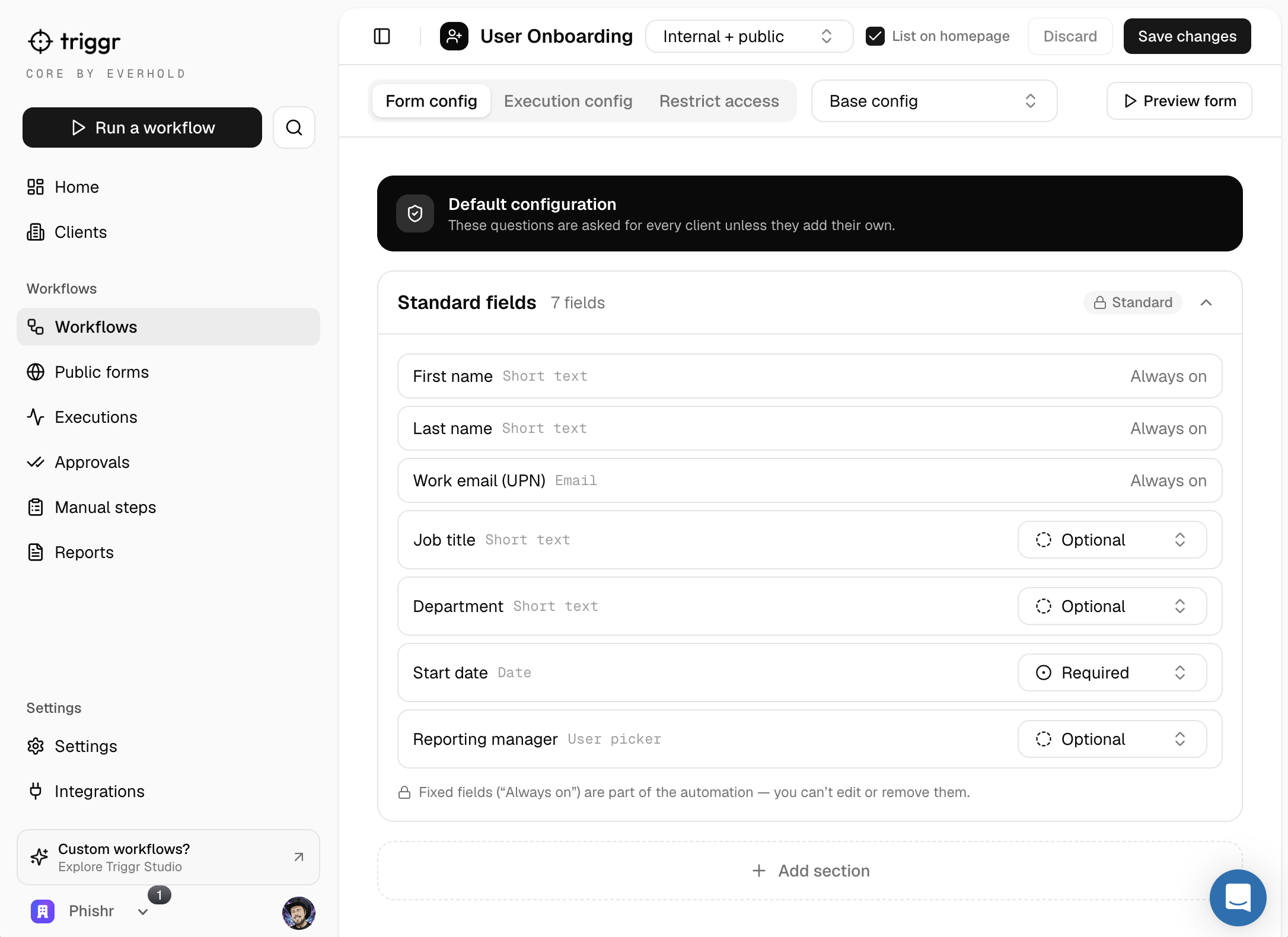 Triggr Core user onboarding form configuration, with standard fields and execution settings.
