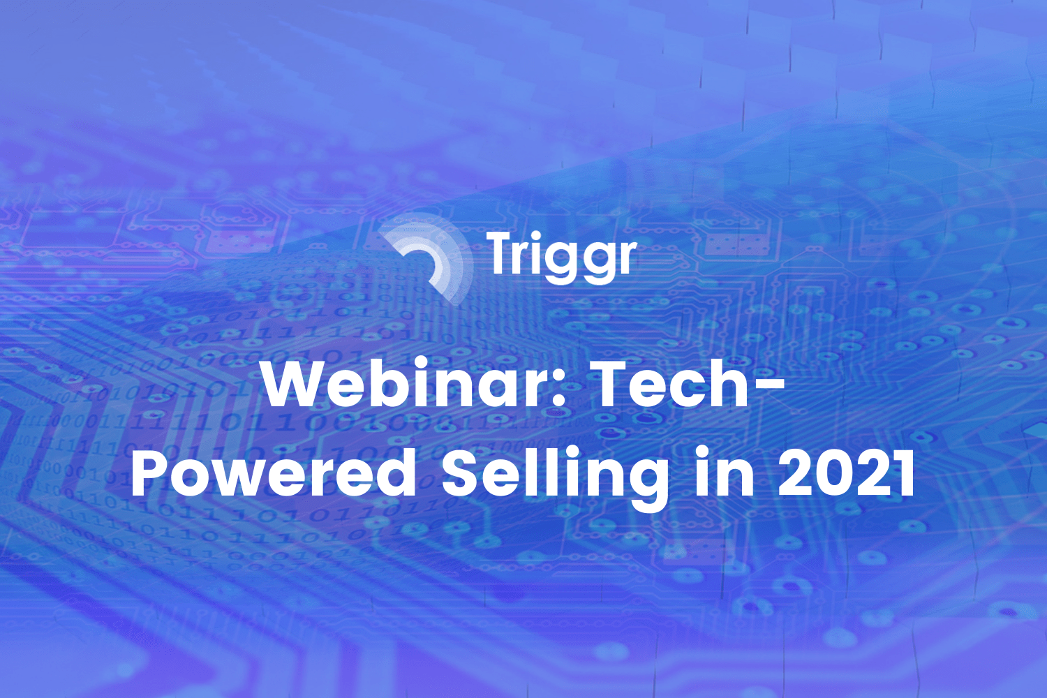 Tech-powered selling 2021